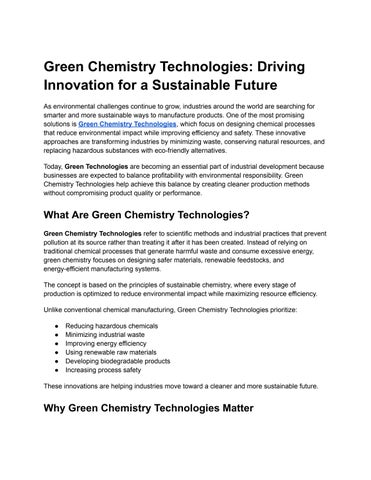 Green Chemistry Technologies: Driving Innovation for a Sustainable Future