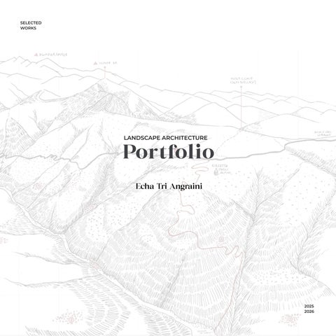 ECHA TRI ANGRAINI | LANDSCAPE ARCHITECTURE PORTFOLIO