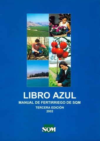 Libro Azul - Manual de Fertirriego de SQM - Tercera Edicion