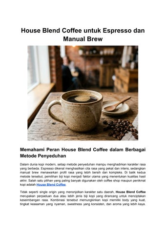 House Blend Coffee untuk Espresso dan Manual Brew