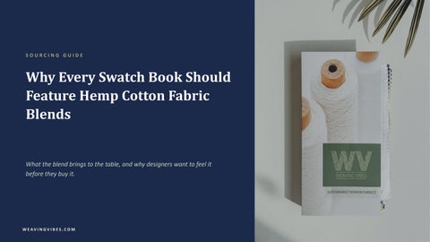 Why Every Swatch Book Should Feature Hemp Cotton Fabric Blends