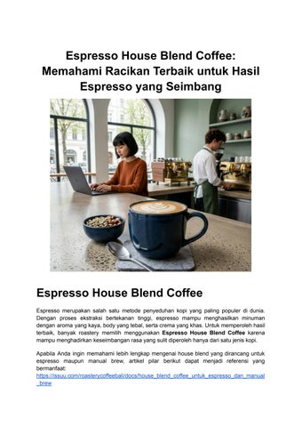 Espresso House Blend Coffee_ Memahami Racikan Terbaik untuk Hasil Espresso yang Seimbang