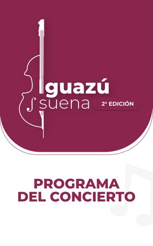 Programa de Concierto - Iguazú Suena