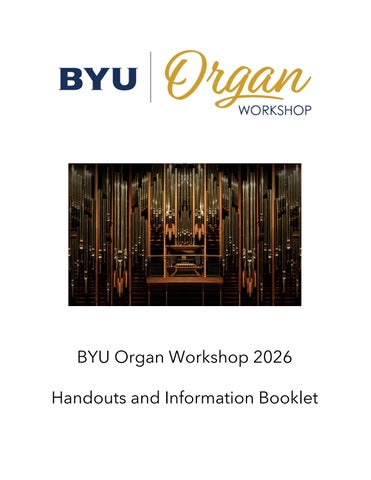 2026 BYU Organ Workshop Handouts