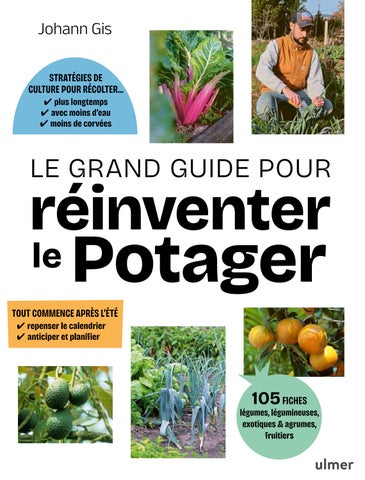 Extrait Le grand guide pour réinventer le potager