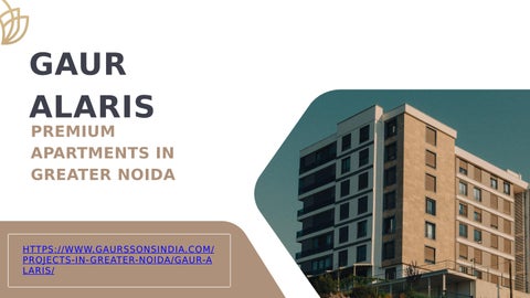 Gaur Alaris Premium Apartments in Greater Noida