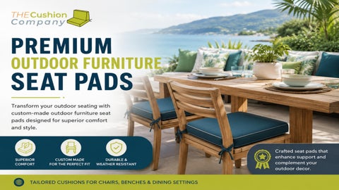 Outdoor Furniture Seat Pads NZ  Custom Comfort for Outdoor Living
