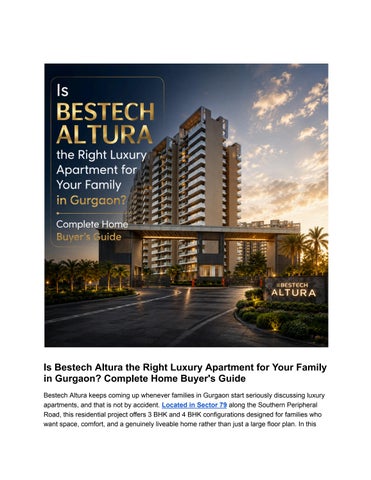 Is Bestech Altura the Right Luxury Apartment for Your Family in Gurgaon Complete Home Buyer's Guide