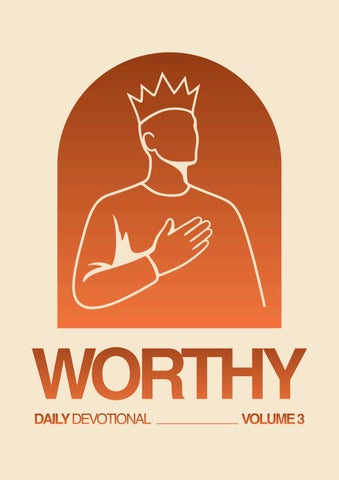Worthy Devotional Volume 3