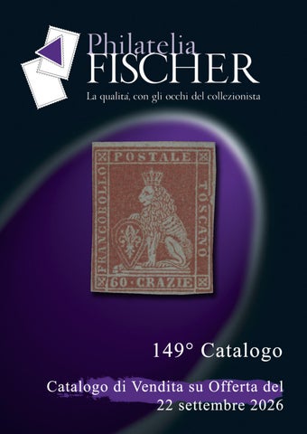 Filatelia Fischer - Asta 149