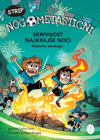 Nogometastični strip 3: Skrivnost najkrajše noči