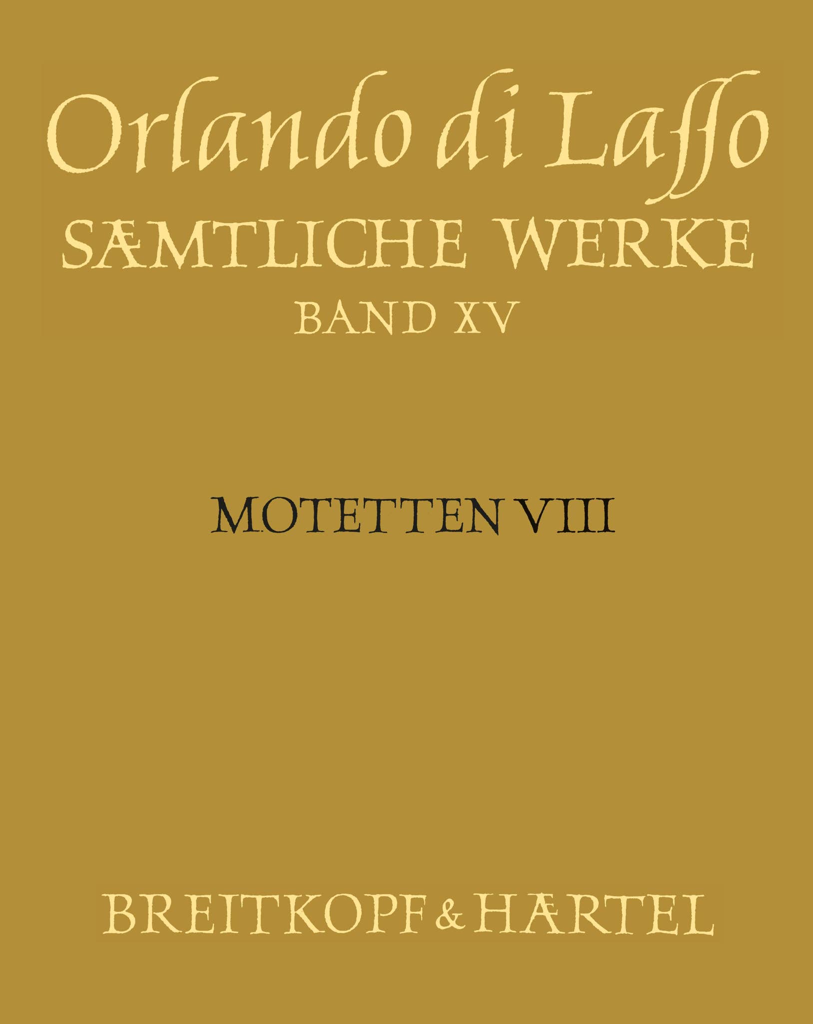 SON 345 – Lasso, Sämtliche Werke Band 15 by Breitkopf & Härtel - Issuu