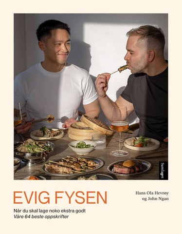 Evig fysen – Hans Ola Hevrøy og John Ngan