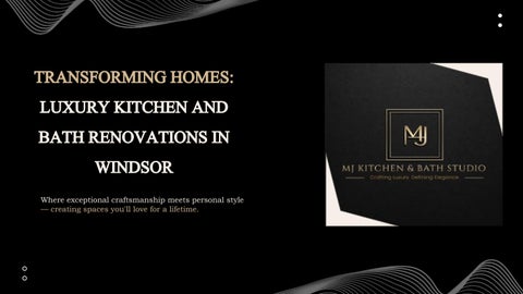 Transforming Homes Luxury Kitchen and Bath Renovations in Windsor