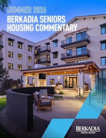 Berkadia Seniors Housing | Summer 2026 Commentary Report