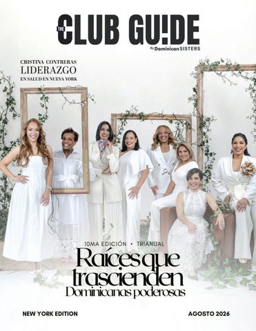 The Club Guide - Edición X, Agosto 2025 - Raíces que Trascienden: Dominicanas Poderosas