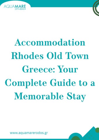 Accommodation Rhodes Old Town Greece: Your Complete Guide to a Memorable Stay