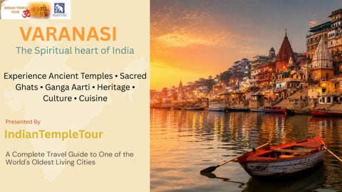 Exploring Varanasi – Your Complete Guide to the Eternal City | IndianTempleTour