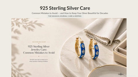 925 Sterling Silver Jewelry Care Common Mistakes to Avoid : Silver Simplified