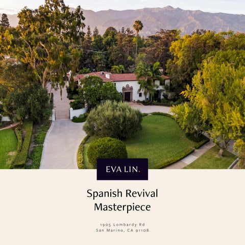EVA LIN Presents | 1905 Lombardy Rd San Marino, CA 91108