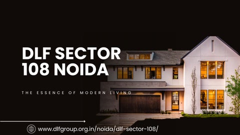 DLF Sector 108 Noida – The New Standard of Modern Living