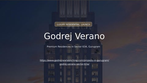 Godrej Verano Premium Residences in Sector 63A, Gurugram