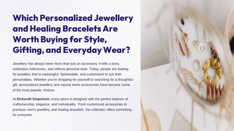 Which Personalized Jewellery and Healing Bracelets Are Worth Buying for Style, Gifting, and Everyday