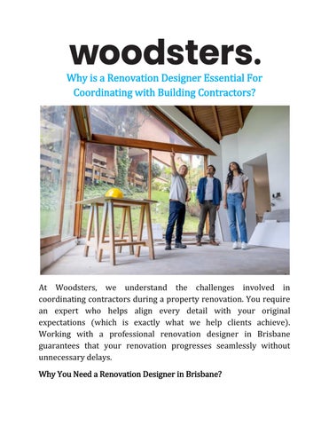 Why is a Renovation Designer Essential For Coordinating with Building Contractors?