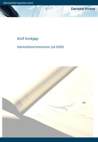 Danske Invest Knifrapport0726