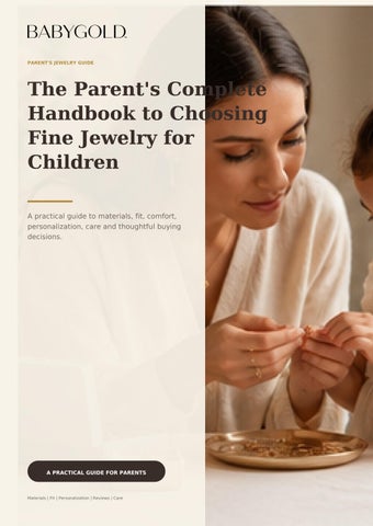 The Parent’s Complete Handbook to Choosing Fine Jewelry for Children | Baby Gold