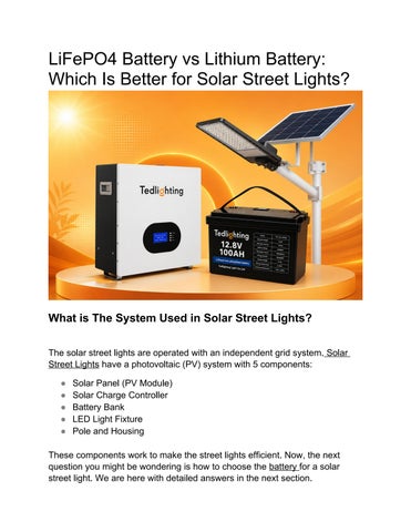LiFePO4 Battery vs Lithium Battery_ Which Is Better for Solar Street Lights_