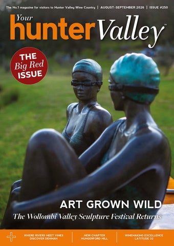 Your Hunter Valley Magazine | August-September 26