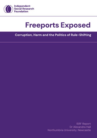Freeports Exposed. Corruption, Harm and the Politics of Rule-Shifting