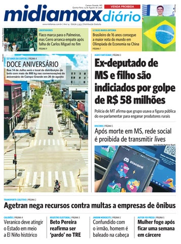Midiamax Diário | 13 de agosto de 2026 | Ex-deputado de MS e filho são indiciados por golpe de R$ 58