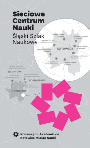 Sieciowe Centrum Nauki. Śląski Szlak Naukowy.