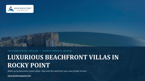 Find Luxurious Beachfront Villas in Rocky Point at BookRockyPoint.com