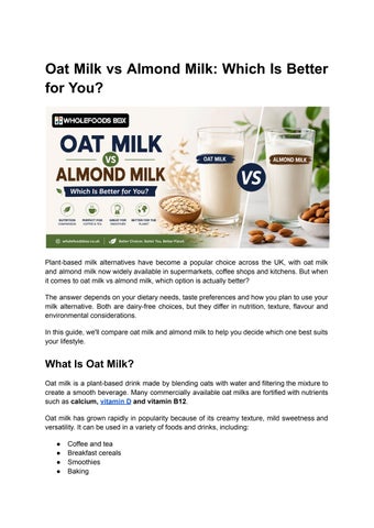 Oat Milk vs Almond Milk: Which Is Better? | Wholefoods Box