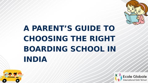 A Parent’s Guide to Choosing the Right Boarding School in India (3)