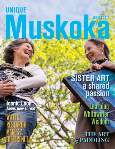 Unique Muskoka - Issue 7 - August 2017