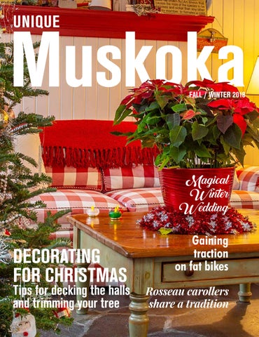 Unique Muskoka - Issue 15 - October 2018