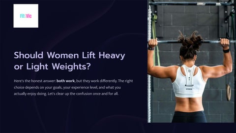 Should Women Lift Heavy or Light Weights