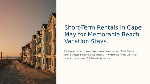 Short-Term Rentals in Cape May for Memorable Beach Vacation Stays