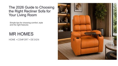 The 2026 Guide to Choosing the Right Recliner Sofa for Your Living Room | MR Homes