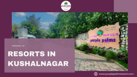 Resorts in Kushalnagar