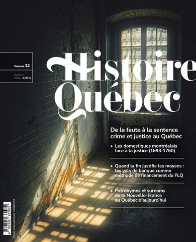 Histoire Québec 32-1 - De la faute à la sentence crime et justice au Québec