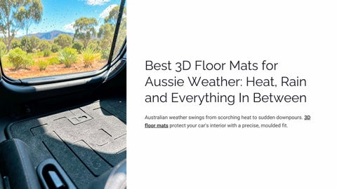 3D Floor Mats for Superior Vehicle Interior Protection