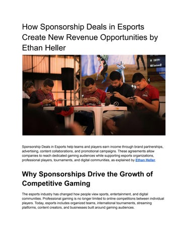 How Sponsorship Deals in Esports Create New Revenue Opportunities by Ethan Heller