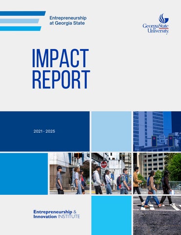 Entrepreneurship at GSU Impact Report 2021-25
