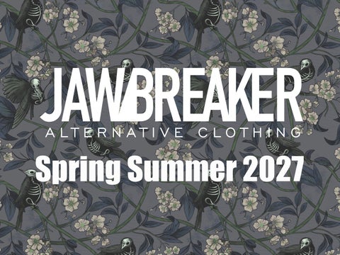 JAWBREAKER Spring Summer 2027 LOOKBOOK