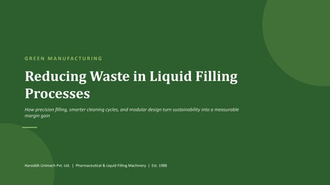 Green Manufacturing in Liquid Filling